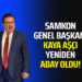 SAMKON GENEL BAŞKANI KAYA AŞÇI YENİDEN ADAY OLDU!