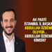AK PARTİ İSTANBUL İL BAŞKANI ABDULLAH ÖZDEMİR OLUYOR…ABDULLAH ÖZDEMİR KİMDİR?
