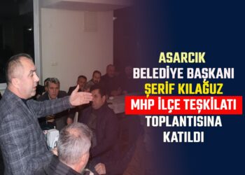 BAŞKAN ŞERİF KILAĞUZ MHP İLÇE TOPLANTISINA KATILDI