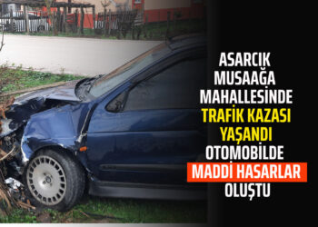 ASARCIK MUSAAĞA MAHALLESİNDE TRAFİK KAZASI YAŞANDI SÜRÜCÜ HAFİF YARALANDI
