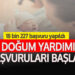 DOĞUM YARDIMI BAŞVURULARI BAŞLADI