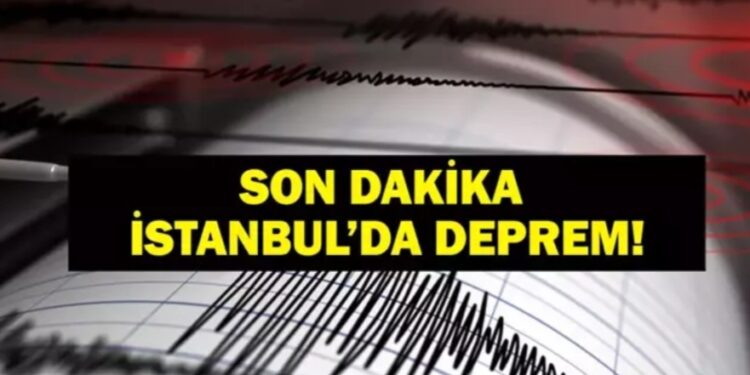 İSTANBUL’DA DEPREM OLDU