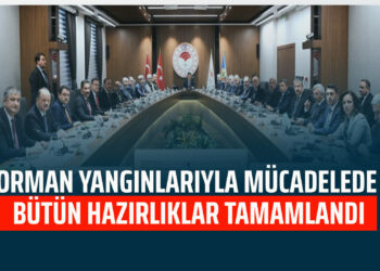ORMAN YANGINLARIYLA MÜCADELEDE BÜTÜN HAZIRLIKLAR TAMAMLANDI