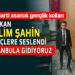 AK PARTİ ASARCIK GENÇLİK KOLLARI BAŞKANI SELİM ŞAHİN GENÇLERE SESLENDİ İSTANBUL’A GİDİYORUZ