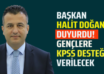 BAŞKAN HALİT DOĞAN DUYURDU! GENÇLERE KPSS DESTEĞİ VERİLECEK