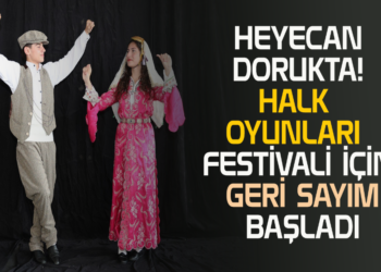 HEYECAN DORUKTA! HALK OYUNLARI FESTİVALİ İÇİN GERİ SAYIM BAŞLADI