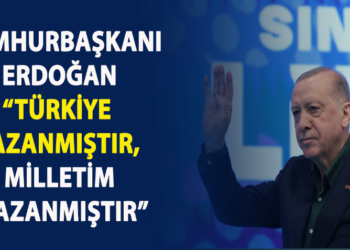 CUMHURBAŞKANI ERDOĞAN “TÜRKİYE KAZANMIŞTIR, MİLLETİM KAZANMIŞTIR”
