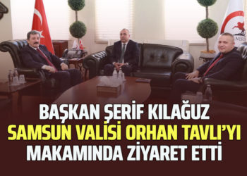 BAŞKAN ŞERİF KILAĞUZ SAMSUN VALİSİ ORHAN TAVLI’YI MAKAMINDA ZİYARET ETTİ