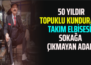 50 YILDIR TOPUKLU KUNDURASIZ TAKIM ELBİSESİZ SOKAĞA ÇIKMAYAN ADAM
