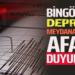 BİNGÖL’DE DEPREM MEYDANA GELDİ AFAD DUYURDU
