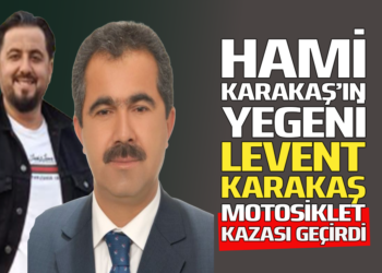 ÖNCEKİ DÖNEM AK PARTİ ASARCIK İLÇE BAŞKANLARINDAN HAMİ KARAKAŞ’IN YEGENİ ”LEVENT KARAKAŞ” EŞİYLE BİRLİKTE MOTOSİKLET KAZASI GEÇİRDİ