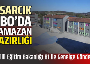ASARCIK YBO’DA RAMAZAN HAZIRLIĞI : MİLLİ EĞİTİM BAKANLIĞI 81 İLE GENELGE GÖNDERDİ!