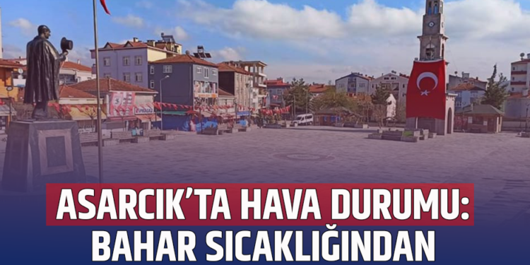 ASARCIK’TA HAVA DURUMU: BAHAR SICAKLIĞINDAN KIŞ SOĞUĞUNA KESKİN DÖNÜŞ!