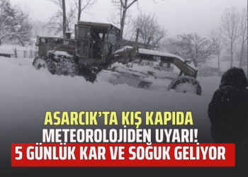 ASARCIK’TA KIŞ KAPIDA METEOROLOJİDEN UYARI! 5 GÜNLÜK KAR VE SOĞUK GELİYOR