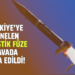 TÜRKİYE’YE YÖNELEN BALİSTİK FÜZE HAVADA İMHA EDİLDİ!