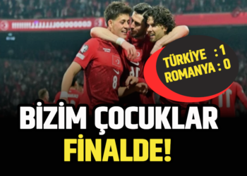 BİZİM ÇOCUKLAR FİNALDE! TÜRKİYE : 1 ROMANYA : 0