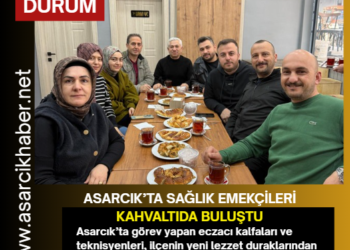 ASARCIK’TA SAĞLIK EMEKÇİLERİ KAHVALTIDA BULUŞTU