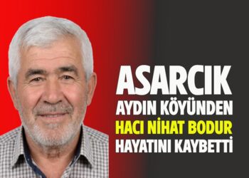 HACI NİHAT BODUR HAYATINI KAYBETTİ