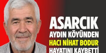 HACI NİHAT BODUR HAYATINI KAYBETTİ