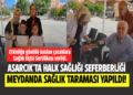 ASARCIK’TA HALK SAĞLIĞI SEFERBERLİĞİ : MEYDANDA SAĞLIK TARAMASI YAPILDI!