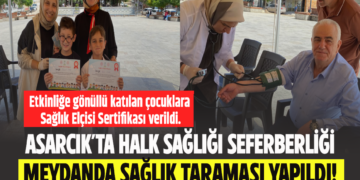 ASARCIK’TA HALK SAĞLIĞI SEFERBERLİĞİ : MEYDANDA SAĞLIK TARAMASI YAPILDI!